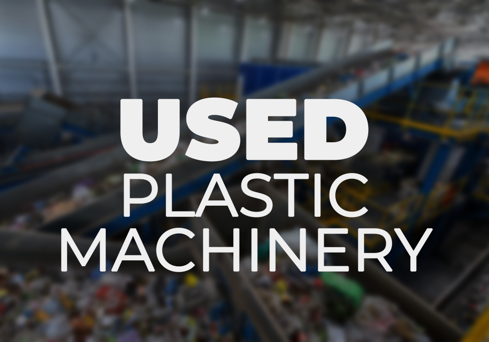 Used Plastic Machinery